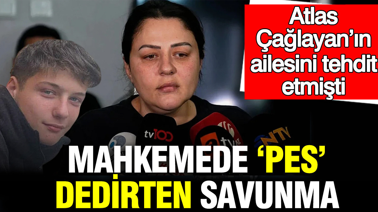 Atlas Çağlayan’ın Ailesine Yönelik Tehditler: Mahkemede Şok Edici Savunma