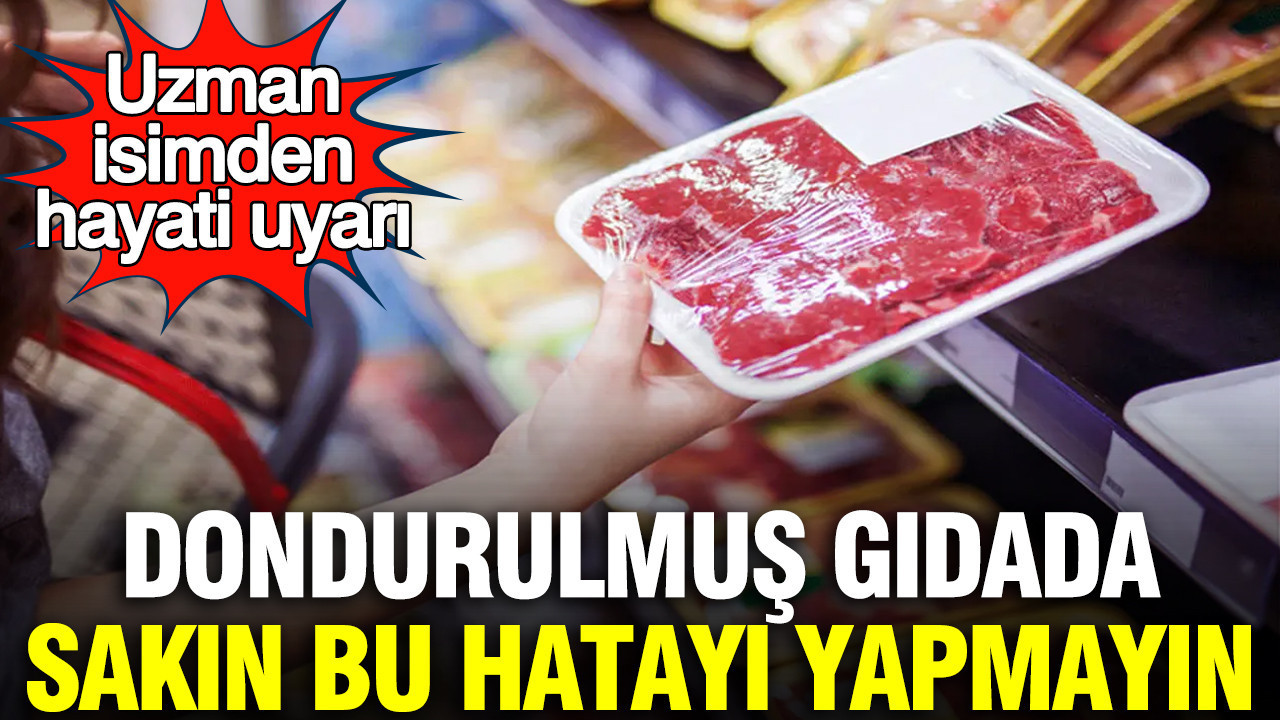 Dondurulmuş Gıdaları Çözümlerken Dikkat Edilmesi Gerekenler: Uzman Uyarıları